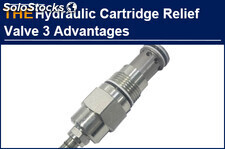 3 Advantages of AAK hydraulic cartridge relief valve, Richard is determined to p
