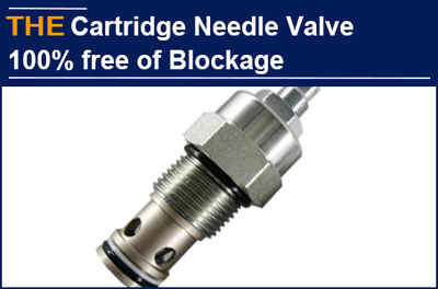 AAK Hydraulic Cartridge Needle Valve is throttled 360 °, 100% free of blockage a