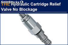 AAK Hydraulic Cartridge Relief Valve without Stuck, solved the big problem of af
