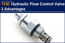 AAK Hydraulic Flow Control Valve with 3 major advantages, recognized by Yagmur