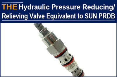 AAK Hydraulic Pressure Reducing/Relieving Valve of 3 Models, Equivalent to SUN H