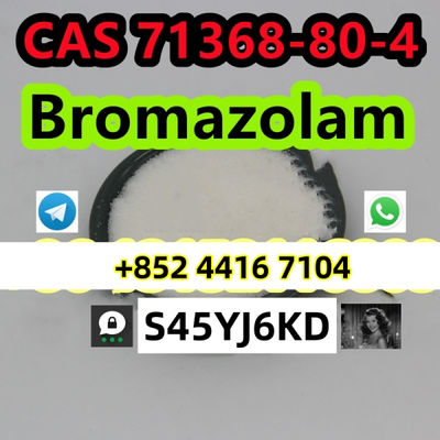 Best Sell	Bromazolam CAS 71368-80-4 119276-01-6	+85244167104