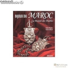 Bijoux Du Maroc - Francis Ramirez &amp; Christian Rolot - acr