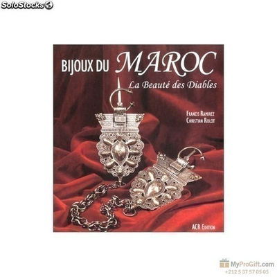 Bijoux Du Maroc - Francis Ramirez &amp; Christian Rolot - acr