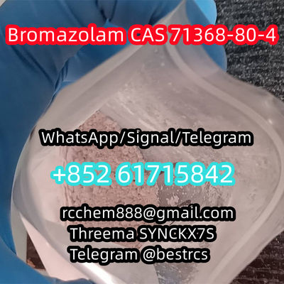 Buy Bromazolam powder CAS 71368-80-4 high quality hot sale