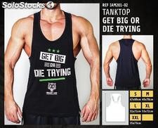 Camisetas sin Mangas - Get big or die trying