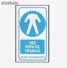 Cartel de señalizacion use ropa de trabajo evite accidentes