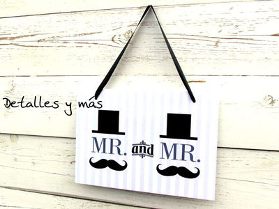 Cartel Mr and Mr. Bodas gay. Artículos Photocall y decoración.