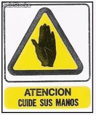 Cartel señalizacion atenciòn cuide sus manos