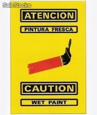 Cartel señalizacion atenciòn pintura fresca