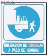 Cartel señalizacion obligacion de circular a paso de hombre