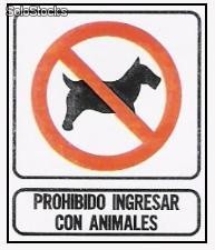 Cartel señalizacion prohibido ingresar con animales