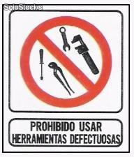 Cartel señalizacion prohibido usar herramientas defectuosas