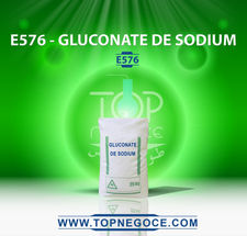 E576 - gluconate de sodium
