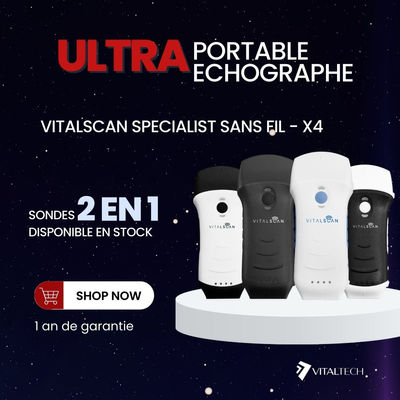 Echographe Ultra Portable Sans Fil -Vitalscan double sonde X4 (Linéaire/Convexe)