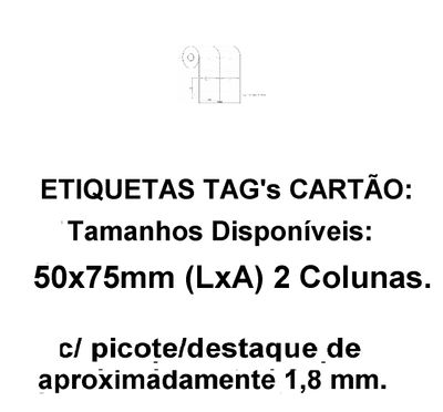 Etiqueta TAG Cartão 50x75mm com 02 Colunas e Picote p/ Roupa Confecção e Outros.