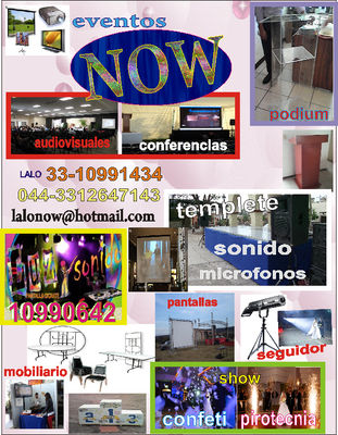 Eventos now Guadalajara, Jal. Tel: (044)3312647143 cel con Whats