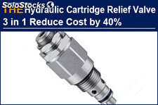 For 3 Cartridge Relief Valves in the same system, AAK integrated 3 into 1, and r