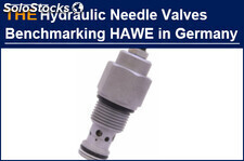 For high pressure hydraulic needle valves that can benchmark Germany HAWE, AAK i