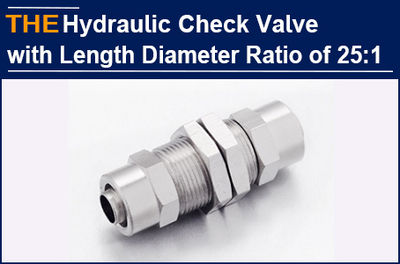 For the Hydraulic Check Valve with length diameter ratio of 25:1, AAK uses 3 poi