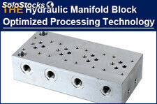For the Hydraulic Manifold Blocks that more than 30 Manufacturers were not able