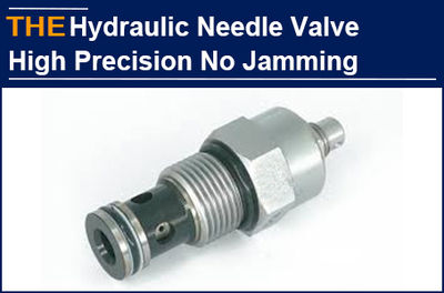 For the valve hole accuracy 1μm hydraulic needle valve, although AAK is 20% more