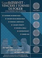 Internet - Vincere i tornei di poker Vol. i