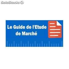 Les Guides de l&#39;Etude de Marché &amp; du Business Plan