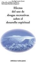 Libro - El Uso de Drogas Recreativas sobre el Desarrollo Espiritual