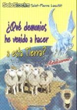 Libro - ¿Que Demonios he Venido Hacer a esta Tierra?