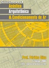 Livros - Acústica Arquitetônica &amp; Condicionamento de Ar