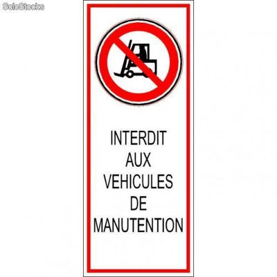 Message interdit aux vehicules de manutention