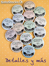 Pack de chapas el equipo del novio. Chapas originales