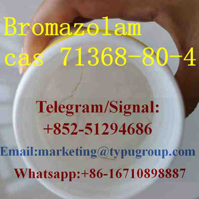 Safe delivery Bromazolam cas 71368-80-4 Telegram/Signal:+852-51294686