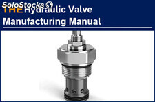 The manual of hydraulic valve, which is unknown to 90% of people, is broken down