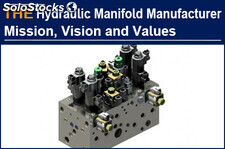 The report of mission, vision and values of AAK hydraulic Manifolds, which comes