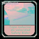 Tope Reductor de Velocidad Safety Rider
